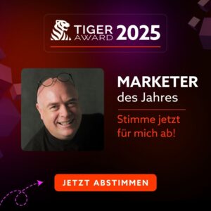 Nominierung TIGER AWARD 2025 in der Kategorie MARKETER